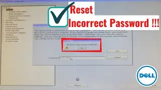 How to reset forgotten BIOS Password -Dell Series,  Dell latitude series, All in one series