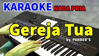 GEREJA TUA - Panber's | KARAOKE HD