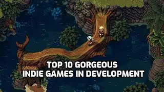 Top 10 gorgeous indie games in development