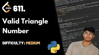 Valid Triangle Number | LeetCode 611 | Theory + Python