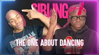 Sibling Rivalry: The One About Dancing