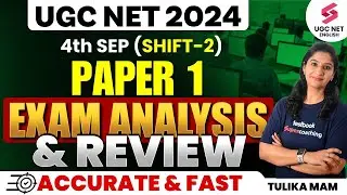 UGC NET Paper 1 Answer Key |  UGC NET Paper 1 Shift 2 Analysis & Answer Key | Tulika Mam