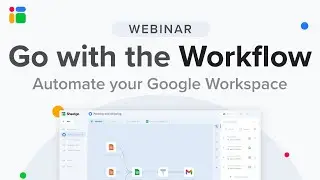 Go with the Workflow - Automate your Google Workspace with Sheetgo