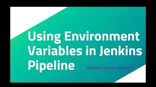 Using Environment Variables in Jenkins Pipeline