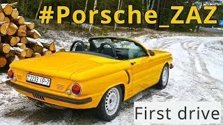 #Porsche_ZAZ, first drive