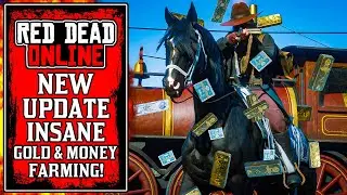 The NEW Red Dead Online UPDATE Has INSANE GOLD & Money Farming Methods.. (RDR2)