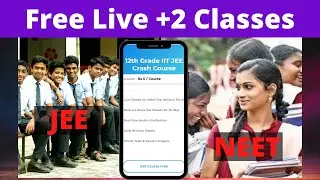 Free JEE Crash Course | NEET Coaching | +2 Free Classes