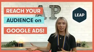 Audience Targeting In Google Ads & How To Use Audience Segments