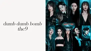 THE9 (官博) Dumb Dumb Bomb - Slowed & Reverb