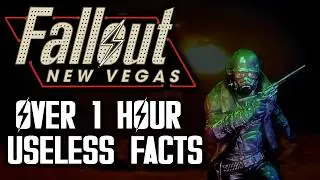 Over 1 Hour of EVEN MORE Useless Fallout: New Vegas Facts