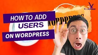 How to Add Users on WordPress