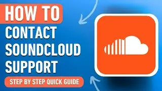 How to Contact Soundcloud Support [2024] Easy Tutorial