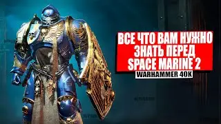 ВСЕ что вам нужно знать перед SPACE MARINE 2 | Сюжет Warhammer 40k SPACE MARINE