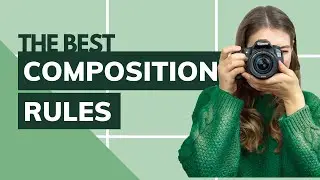 Composition rules in photography FOR BETTER RESULTS