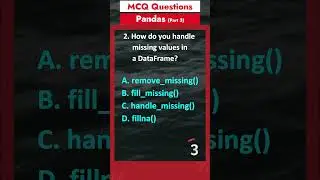 Part 3 - Pandas MCQ Questions | Data Science MCQ Questions | Interview Questions | Python Library