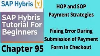 Fixing Error During Submission of Payment Form | HOP and SOP Payment Strategies in SAP Hybris