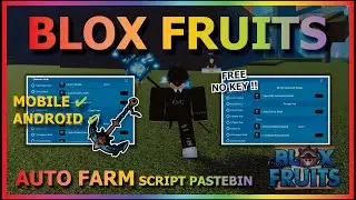 BLOX FRUITS Script Mobile UPDATE 21 AUTO FARM | AUTO SEA EVENT | RAIN FRUIT | FRUIT NOTIF (NO KEY)