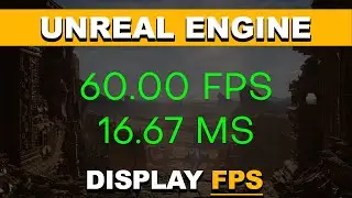 How to Show FPS in Unreal Engine (Quick and Easy Tutorial)