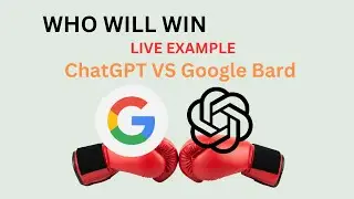 ChatGPT vs Google bard - Who will win - How to use them - LIVE