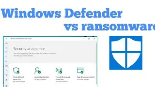 Windows Defender VS Ransomware