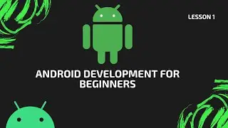 Android Programming Tutorial: Building Your First App