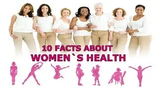 10 Facts for Women’s Health and Fitness