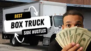 Best Side Hustles For Box Truck:Owner Operator