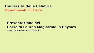 Presentazione Corso di laurea magistrale in Physics anno accademico 2022-2023