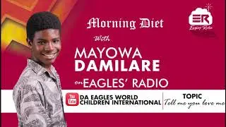 MONDAY MORNING DIET on Eagles' Radio with Mayowa Damilare