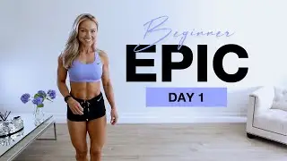 DAY 1 of Beginner EPIC | No Equipment Lower Body Workout