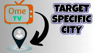 How to target specific city/region of a country in ometv | ometv