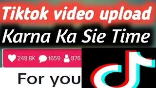 tiktok video upload best time tiktok video upload best time in pakistan#youtube #youtuber #youtube