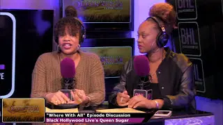 Queen Sugar Season 1 Episode 12 Review and Aftershow | Black Hollywood Live