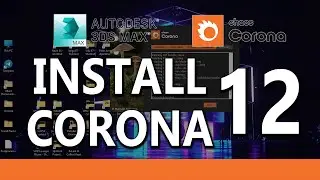 How to Install Corona Renderer 12