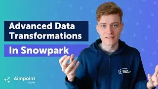 Advanced Data Transformations in SnowPark | Snowflake Tutorial