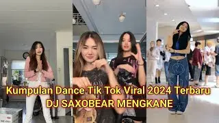 Dance Tiktok Viral 2024 Dj Saxobeat Mengkane Terbaru