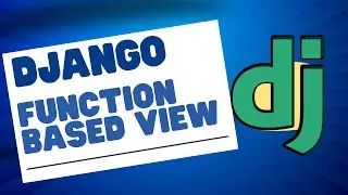 Creating function based views in Django | Create Function Based View in Django | Django Views