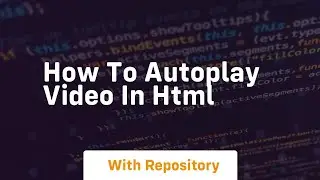 How to autoplay video in html