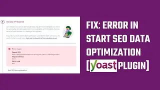 How to fix Start SEO Optimization Error on Yoast WordPress Plugin? #WordPress 59