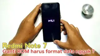 Redmi Note 7 Ganti ROM Tanpa Format Data / Encrypt