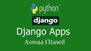 4- DjangoTutorial for Beginners | django app- دورة جانغو للمبتدئين