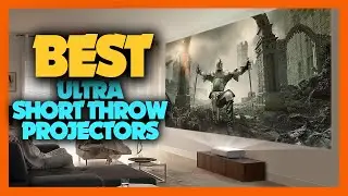 Top 10 Best Ultra Short Throw Projectors of 2024