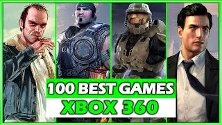 TOP 100 BEST XBOX 360 GAMES OF ALL TIME || BEST GAMES ON XBOX 360