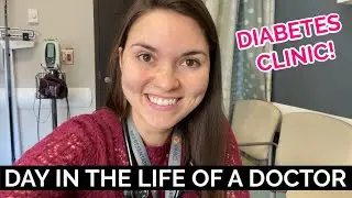 DAY IN THE LIFE OF A DOCTOR: Diabetes Clinic (Endocrinology Rotation)