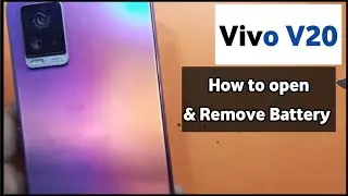 vivo v20 back panel open | vivo v20 battery remove | vivo v20 battery replacement | Vivo V20