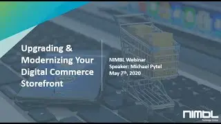 Webinar: Upgrading & Modernizing Your Digital Commerce Storefront