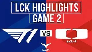 T1 vs DK Highlights Game 2 | LCK 2024 Summer | T1 vs Dplus Kia