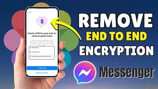 How to Remove End-to-End Encryption in Messenger | Turn Off End-To-End Encryption On Messenger