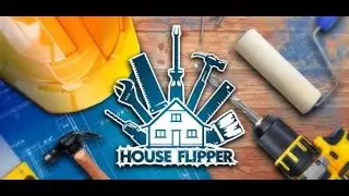 House Flipper  финал