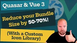 Quasar & Vue 3: Create an Icon Library (Reduce Bundle Size by 50% - 70%!)